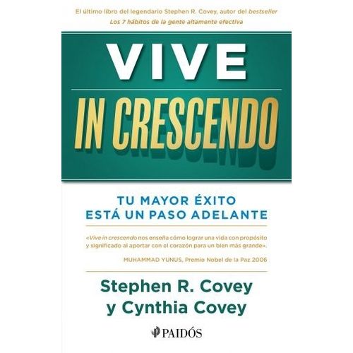VIVE IN CRESCENDO - STEPHEN Y CYNTHIA COVEY