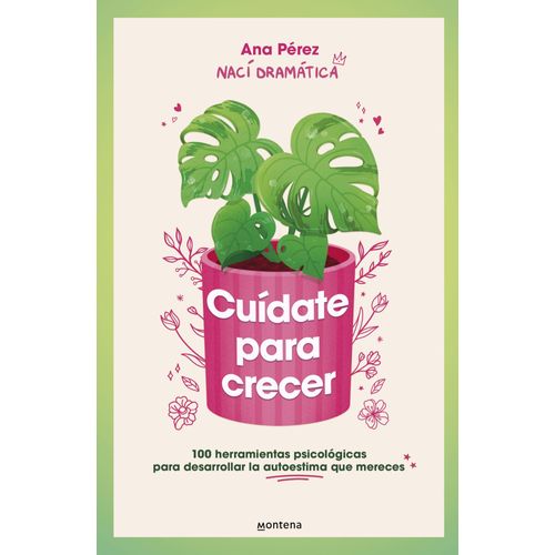 CUIDATE PARA CRECER - ANA PEREZ