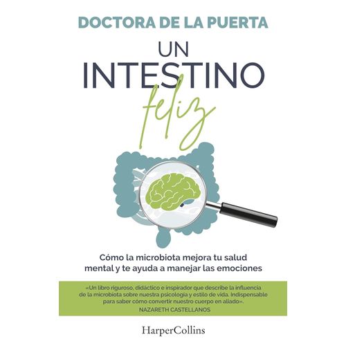 UN INTESTINO FELIZ - DOCTORA DE LA PUERTA