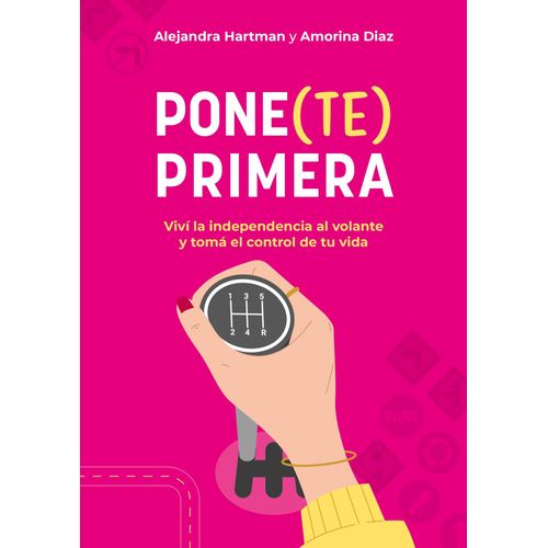 PONE(TE) PRIMERA - ALEJANDRA HARTMAN - AMORINA DIAZ
