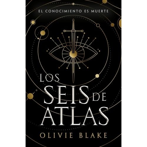 LOS SEIS DE ATLAS - OLIVIE BLAKE