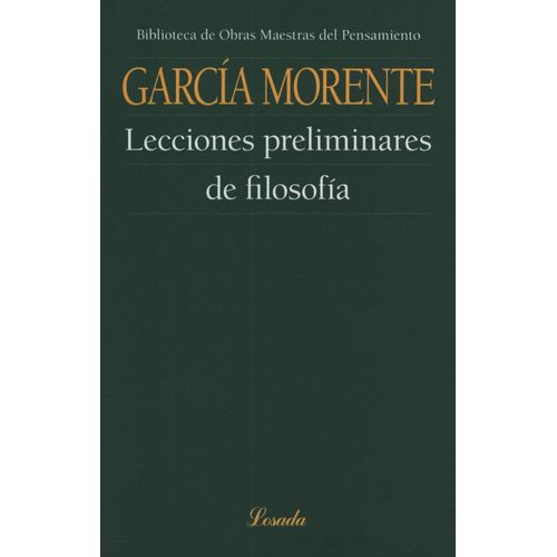 LECCIONES PRELIMINARES DE FILOSOFIA - GARCIA MORENTE