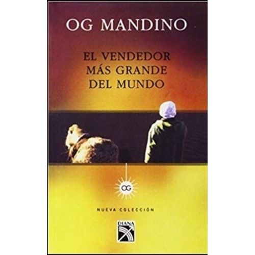 EL VENDEDOR MAS GRANDE DEL MUNDO - OG MANDINO