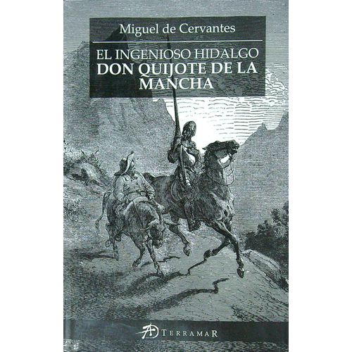DON QUIJOTE DE LA MANCHA - MIGUEL DE CERVANTES SAAVEDRA