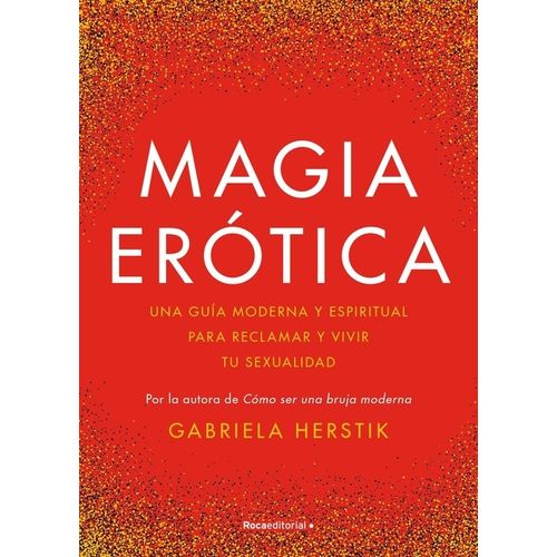 MAGIA EROTICA - GABRIELA HERSTIK