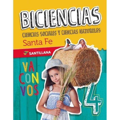 BICIENCIAS 4 - VA CON VOS SANTA FE - SANTILLANA
