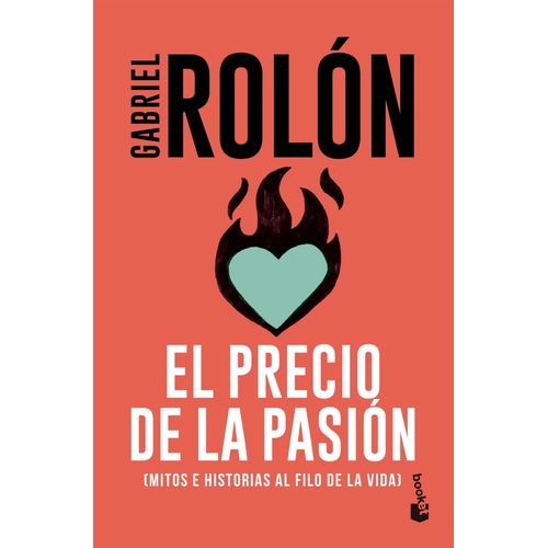 EL PRECIO DE LA PASION - GABRIEL ROLON