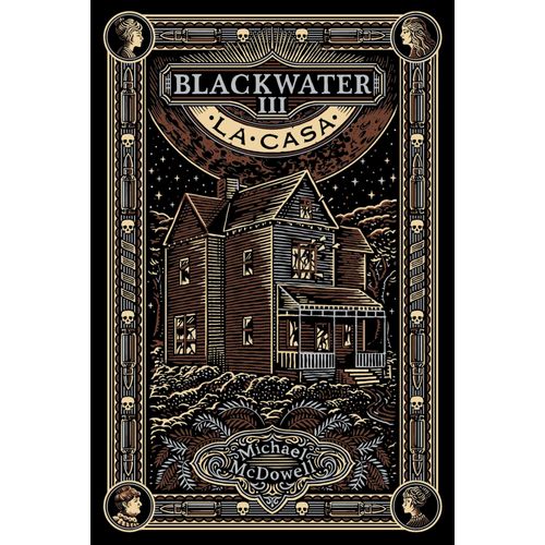 LA CASA - BLACKWATER III - MICHAEL MCDOWELL