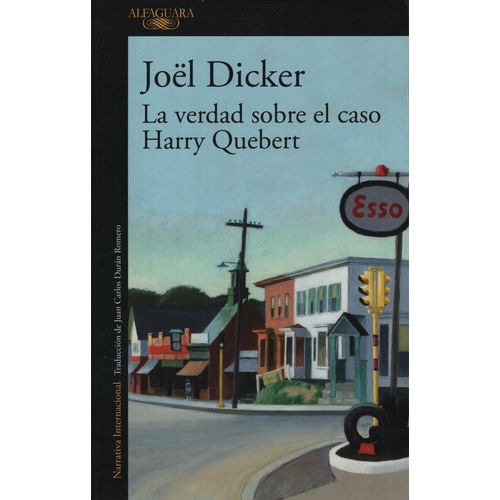 LA VERDAD SOBRE EL CASO HARRY QUEBERT - JOEL DICKER