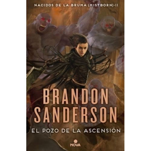 EL POZO DE LA ASCENSION - NACIDOS DE LA BRUMA 2 - MISTBORN
