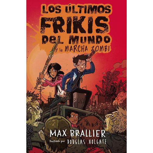 LOS ULTIMOS FRIKIS DEL MUNDO Y LA MARCHA ZOMBI - BRALLIER