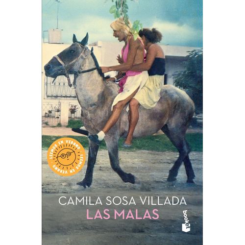 LAS MALAS - CAMILA SOSA VILLADA