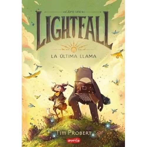 LIGHTFALL - LA ULTIMA LLAMA - TIM PROBERT