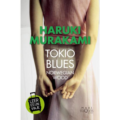 TOKIO BLUES - VERANO 2024-2025 - HARUKI MURAKAMI
