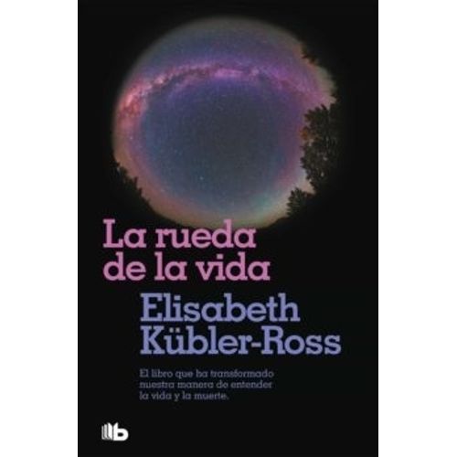 LIBRO LA RUEDA DE LA VIDA - KUBLER-ROSS ELIZABETH