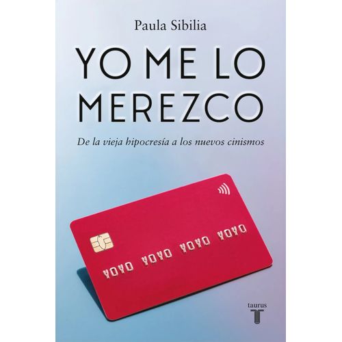 YO ME LO MEREZCO - PAULA SIBILIA