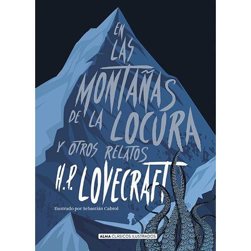 EN LAS MONTAÑAS DE LA LOCURA Y OTROS RELATOS