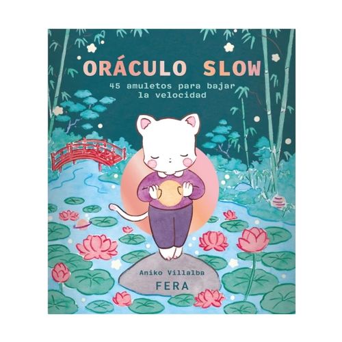 ORACULO SLOW - 45 AMULETOS PARA BAJAR LA VELOCIDAD- VILLALBA