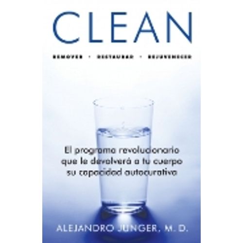 CLEAN. REMOVER RESTAURAR REJUVENECER