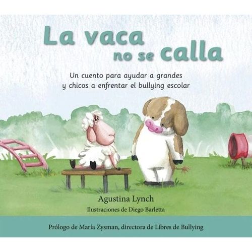LA VACA NO SE CALLA - AGUSTINA LYNCH - DIEGO BARLETTA