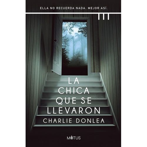 LA CHICA QUE SE LLEVARON - CHARLIE DONLEA