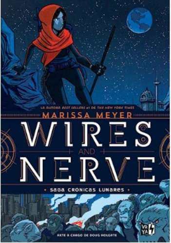 WIRES AND NERVE  - WIRES AND NERVE 1- CRONICAS LUNARES 7