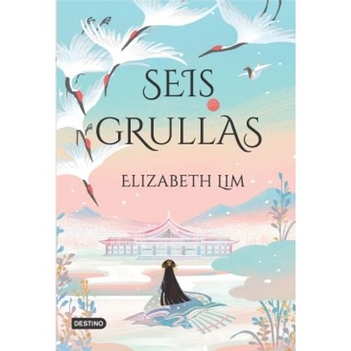 SEIS GRULLAS - ELIZABETH LIM