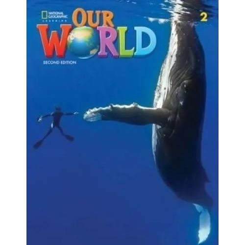 OUR WORLD 2 (2ND.ED.) STUDENT'S BOOK + ACCESS CODE ONLINE PR