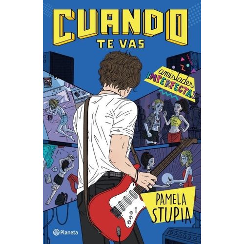 CUANDO TE VAS - AMISTADES IMPERFECTAS - PAMELA STUPIA