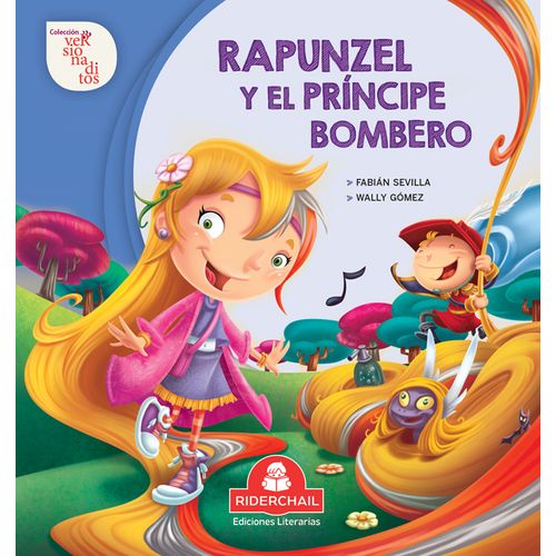 RAPUNZEL Y EL PRÍNCIPE BOMBERO - VERSIONADITOS
