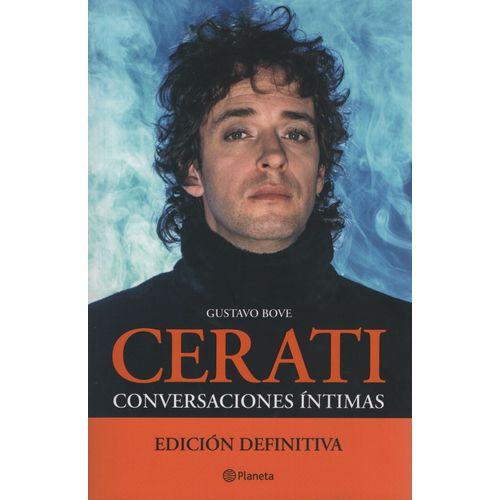 CERATI - CONVERSACIONES INTIMAS (EDICIÓN DEFINITIVA)
