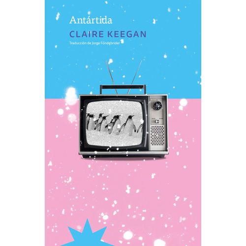 ANTARTIDA - CLAIRE KEEGAN