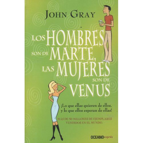 LOS HOMBRES SON DE MARTE, LAS MUJERES SON DE VENUS - GRAY
