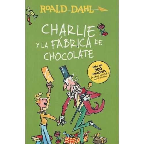 CHARLIE Y LA FABRICA DE CHOCOLATE