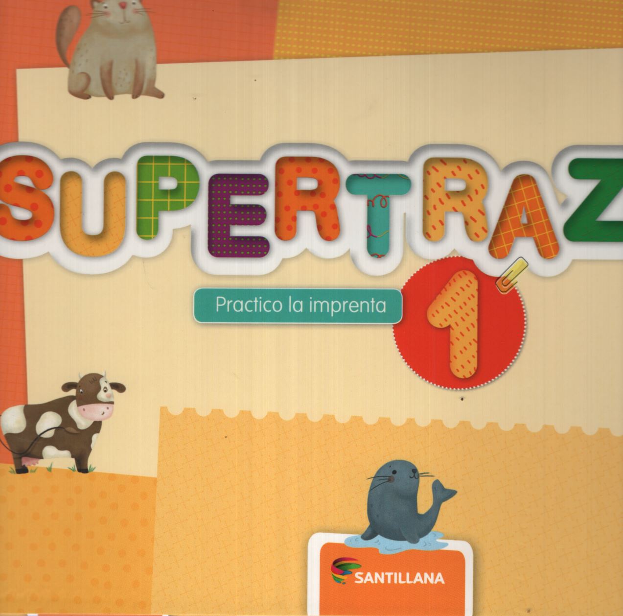 SUPERTRAZOS 1 PRACTICA DE CALIGRAFIA Y ORTOGRAFIA IMPRENTA -