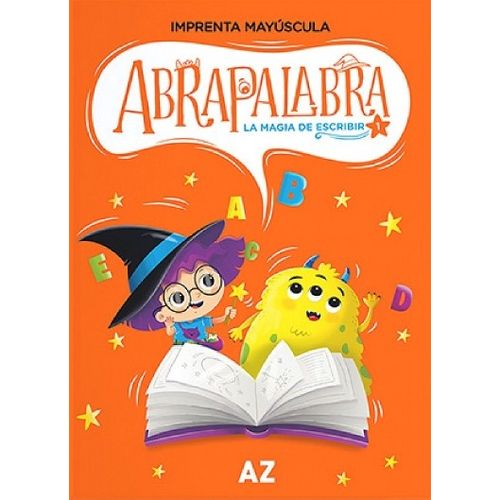 ABRAPALABRA 1 - LA MAGIA DE ESCRIBIR IMPRENTA MAYUSCULA