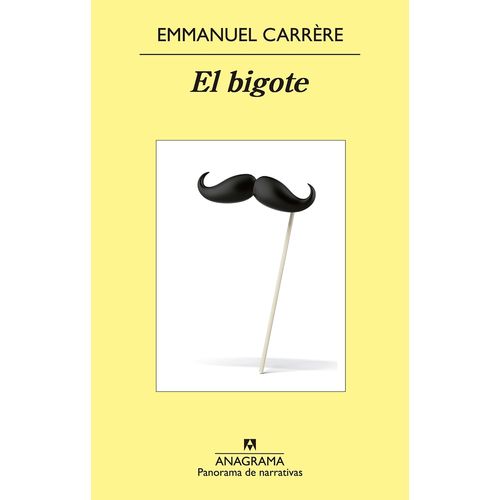 EL BIGOTE - EMMANUEL CARRERE