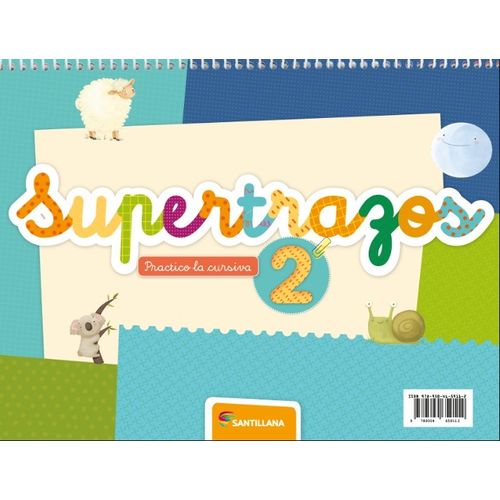 SUPERTRAZOS 2 PRACTICO LA CURSIVA - SANTILLANA