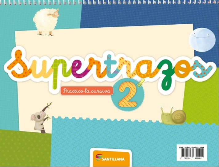SUPERTRAZOS 2 PRACTICO LA CURSIVA - SANTILLANA
