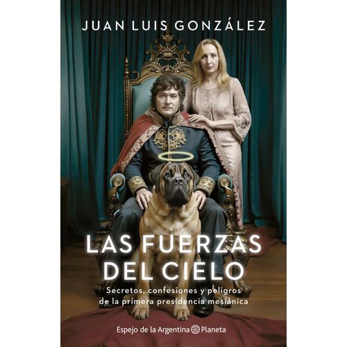 LAS FUERZAS DEL CIELO - JUAN LUIS GONZALEZ
