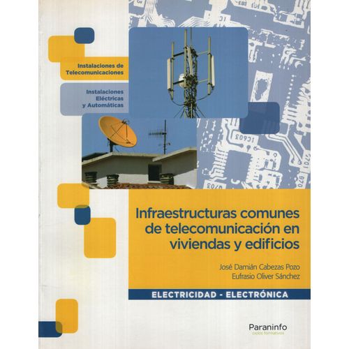 INFRAESTRUCTURAS COMUNES DE TELECOMUNICACION EN VIVIENDAS Y