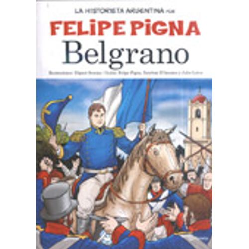 BELGRANO - LA HISTORIETA ARGENTINA