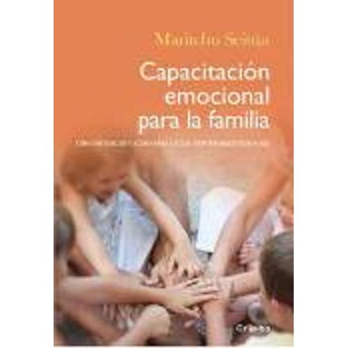 CAPACITACION EMOCIONAL PARA LA FAMILIA - MARITCHU SEITUN