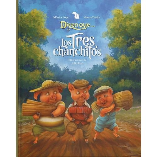 DICEN QUE LOS TRES CHANCHITOS