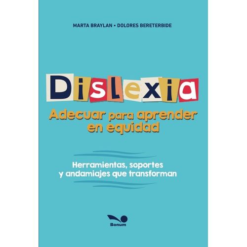 DISLEXIA - ADECUAR PARA APRENDER EN EQUIDAD
