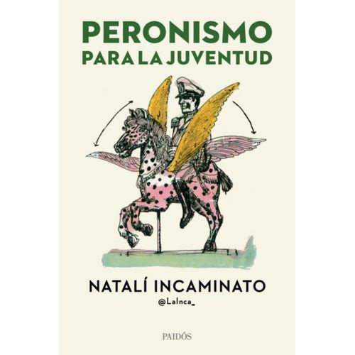 LIBRO PERONISMO PARA LA JUVENTUD - NATALI INCAMINATO