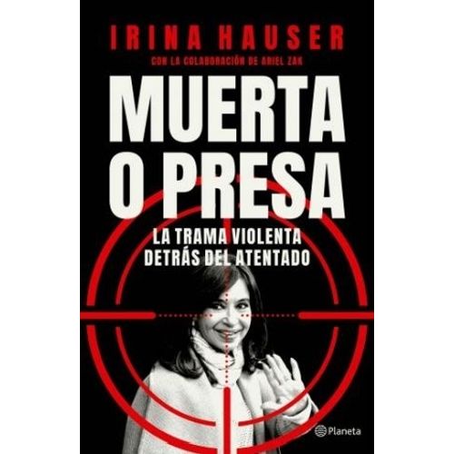 MUERTA O PRESA - IRINA HAUSER