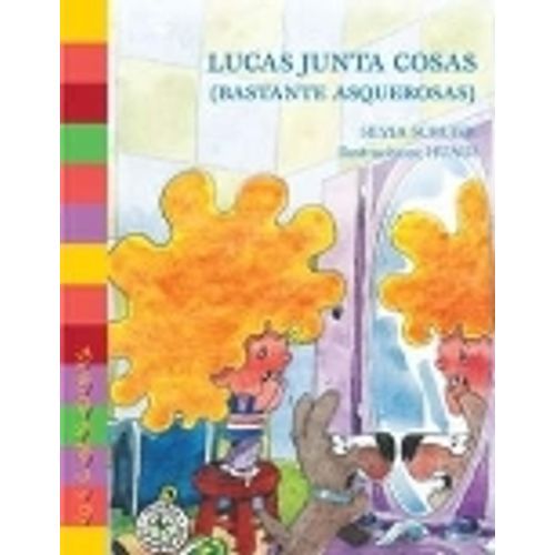 LUCAS JUNTA COSAS (BASTANTE ASQUEROSAS)
