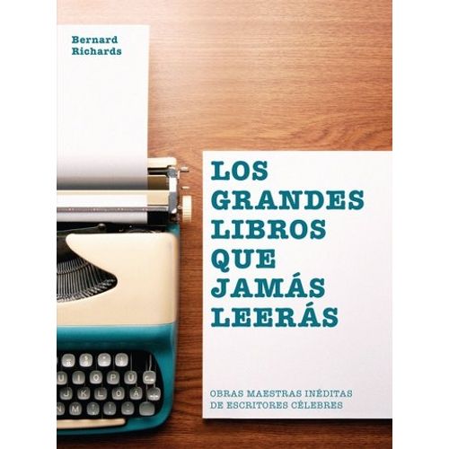LOS GRANDES LIBROS QUE JAMAS LEERAS