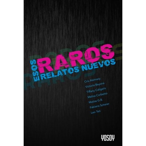 ESOS RAROS RELATOS NUEVOS